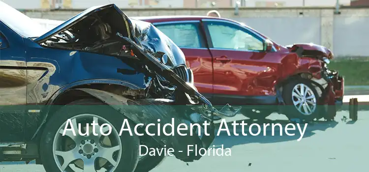 Auto Accident Attorney Davie - Florida