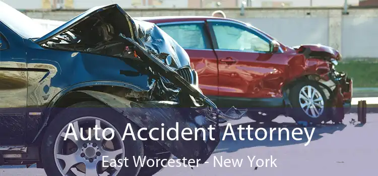 Auto Accident Attorney East Worcester - New York