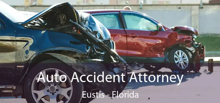 Auto Accident Attorney Eustis - Florida