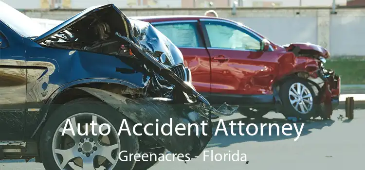 Auto Accident Attorney Greenacres - Florida