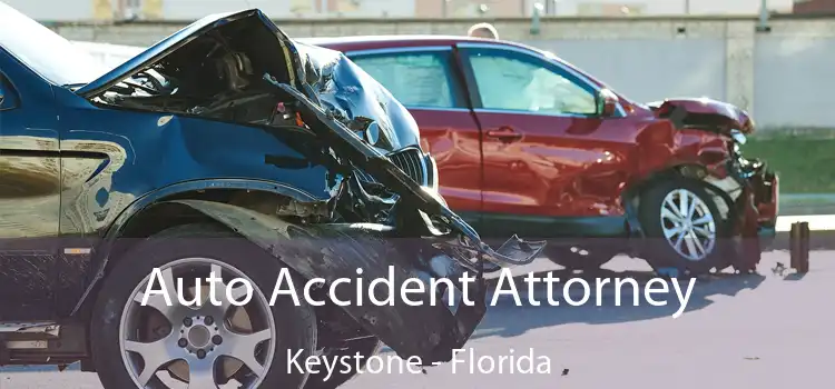 Auto Accident Attorney Keystone - Florida