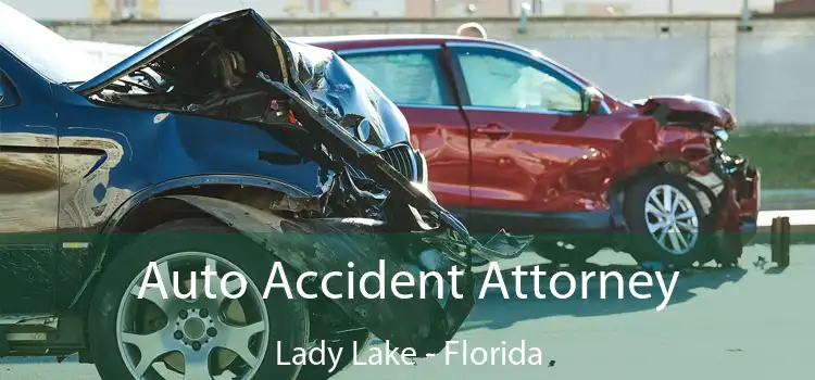 Auto Accident Attorney Lady Lake - Florida