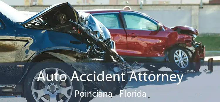 Auto Accident Attorney Poinciana - Florida