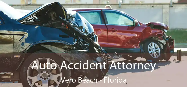 Auto Accident Attorney Vero Beach - Florida