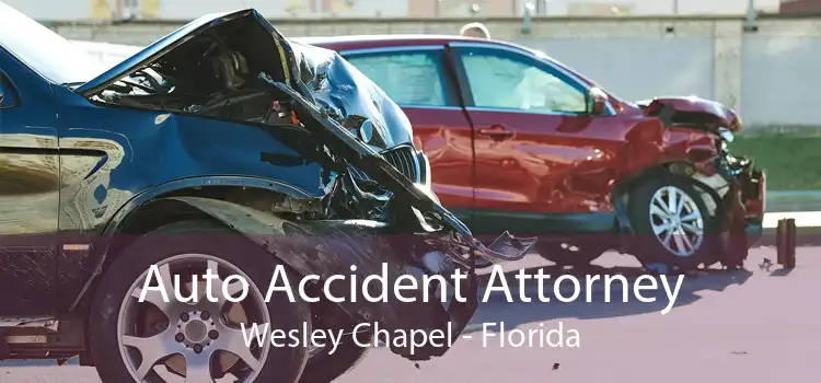 Auto Accident Attorney Wesley Chapel - Florida