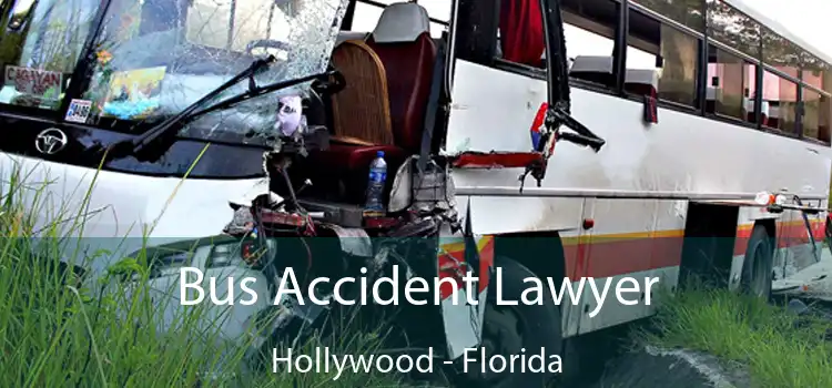 Bus Accident Lawyer Hollywood - Florida