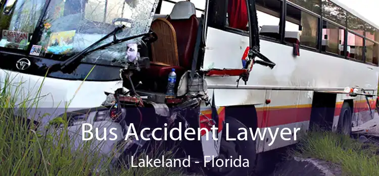 Bus Accident Lawyer Lakeland - Florida