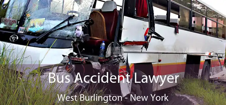 Bus Accident Lawyer West Burlington - New York