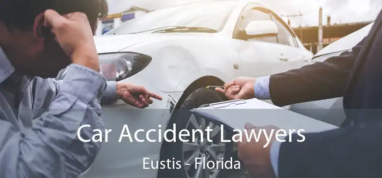 Car Accident Lawyers Eustis - Florida