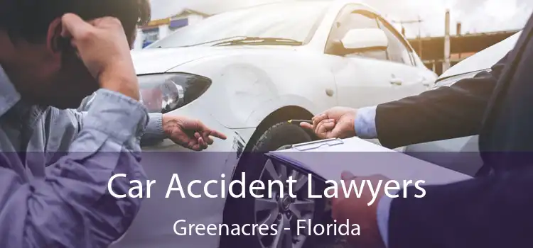 Car Accident Lawyers Greenacres - Florida