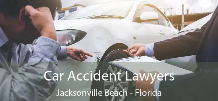 Car Accident Lawyers Jacksonville Beach - Florida