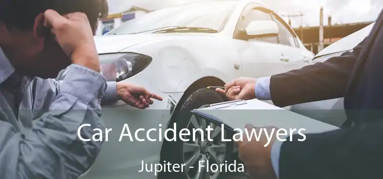 Car Accident Lawyers Jupiter - Florida