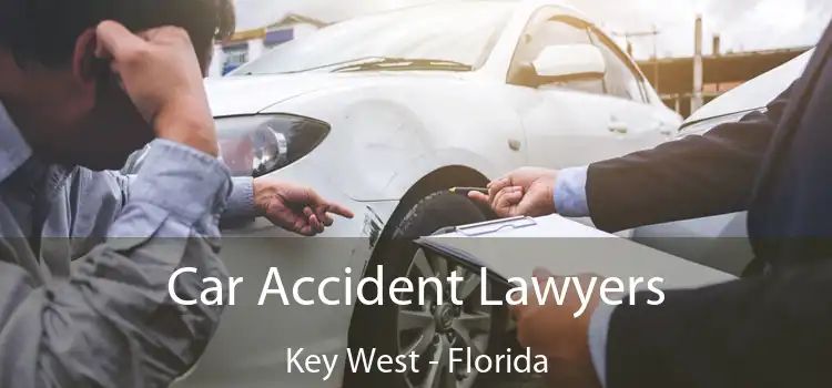 Car Accident Lawyers Key West - Florida