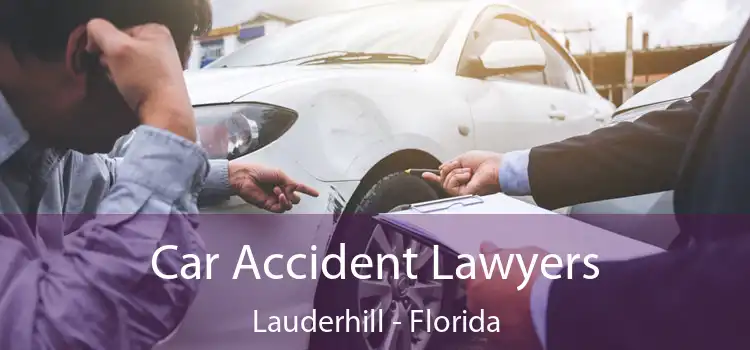 Car Accident Lawyers Lauderhill - Florida