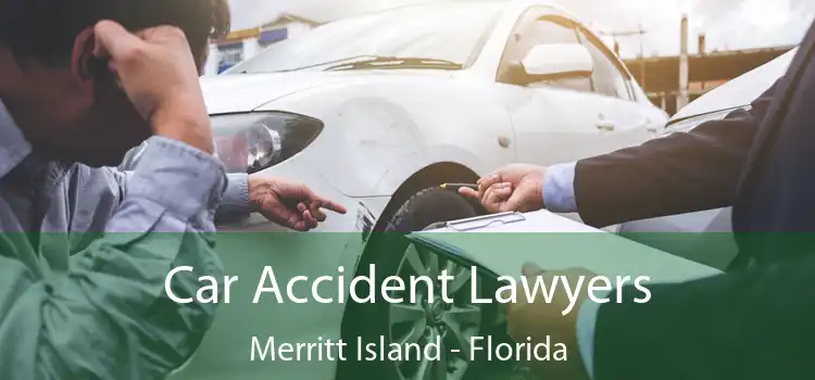 Car Accident Lawyers Merritt Island - Florida