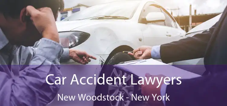 Car Accident Lawyers New Woodstock - New York