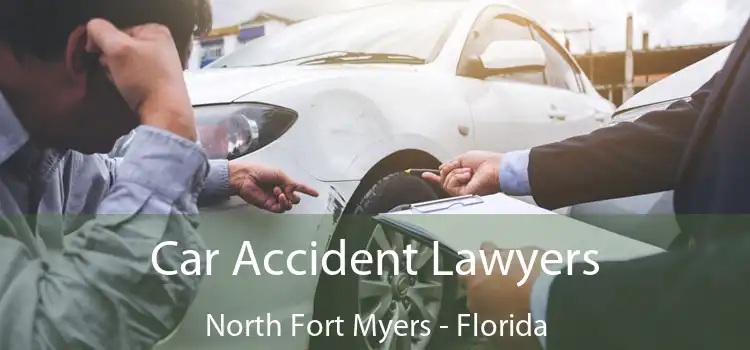 Car Accident Lawyers North Fort Myers - Florida