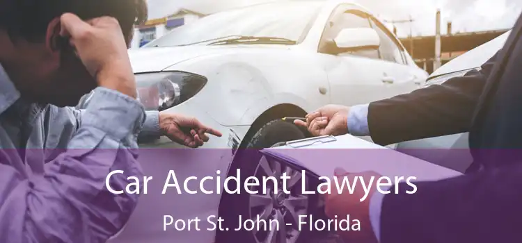 Car Accident Lawyers Port St. John - Florida