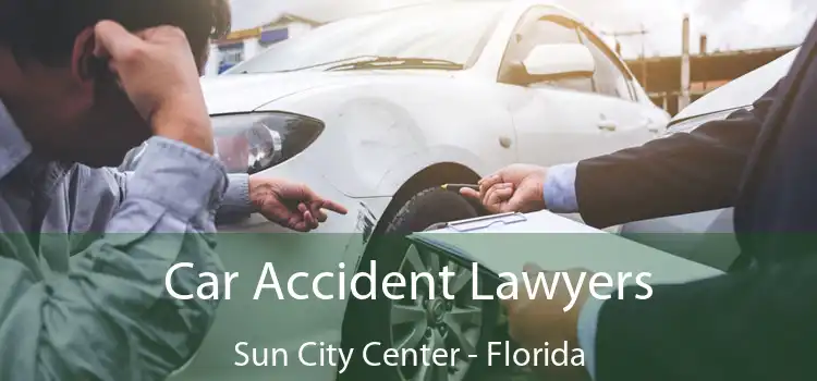 Car Accident Lawyers Sun City Center - Florida