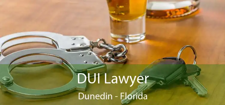 DUI Lawyer Dunedin - Florida