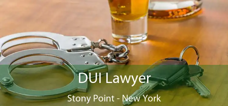 DUI Lawyer Stony Point - New York