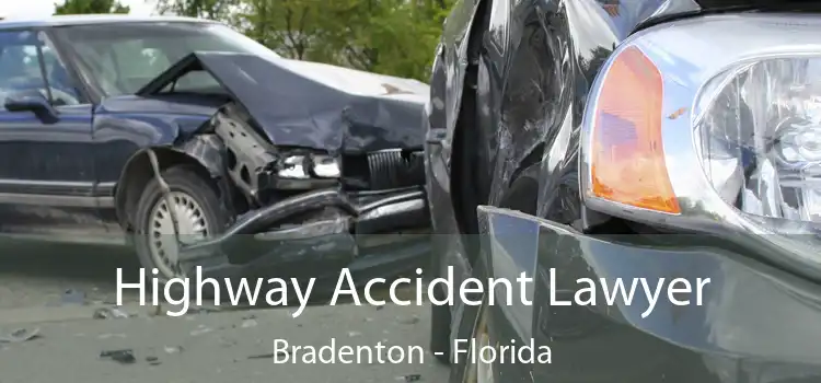 Highway Accident Lawyer Bradenton - Florida