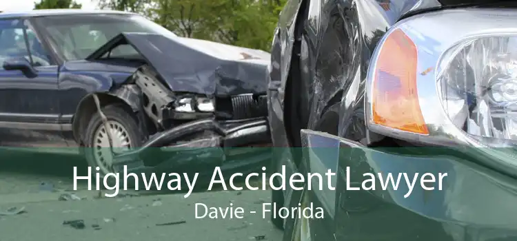 Highway Accident Lawyer Davie - Florida