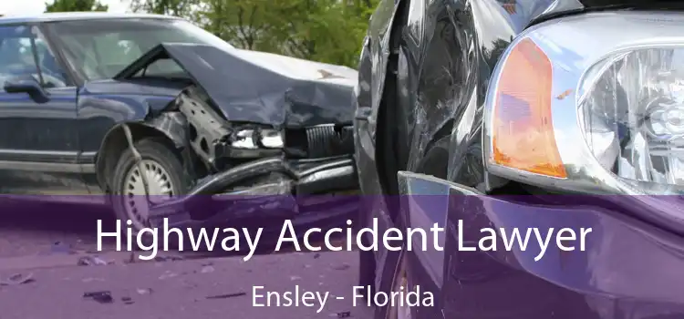 Highway Accident Lawyer Ensley - Florida