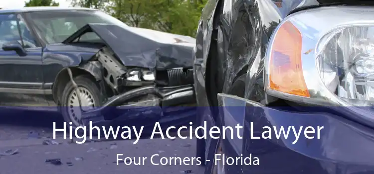 Highway Accident Lawyer Four Corners - Florida