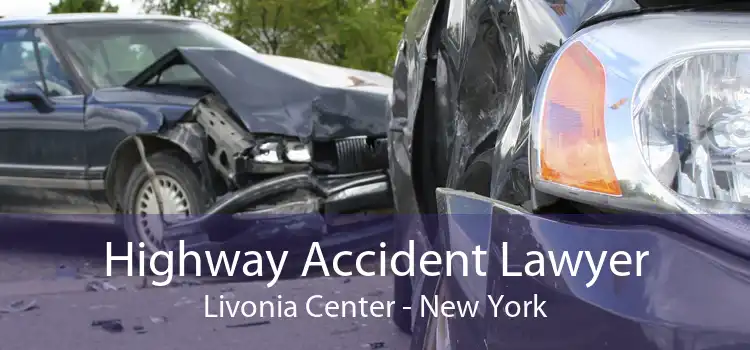 Highway Accident Lawyer Livonia Center - New York