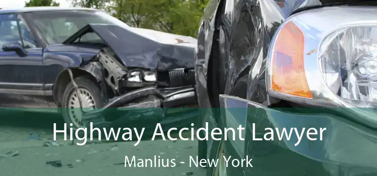 Highway Accident Lawyer Manlius - New York