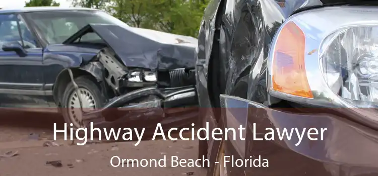 Highway Accident Lawyer Ormond Beach - Florida