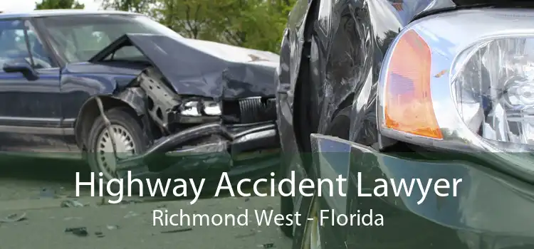 Highway Accident Lawyer Richmond West - Florida