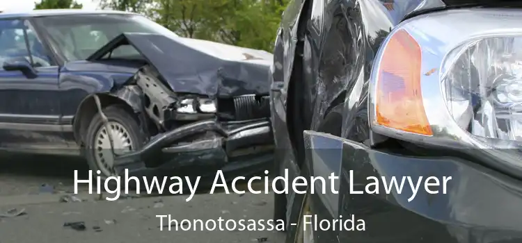 Highway Accident Lawyer Thonotosassa - Florida