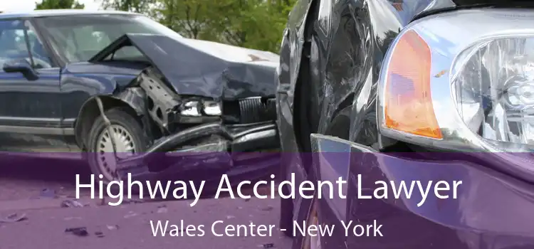 Highway Accident Lawyer Wales Center - New York