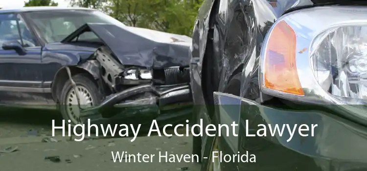 Highway Accident Lawyer Winter Haven - Florida