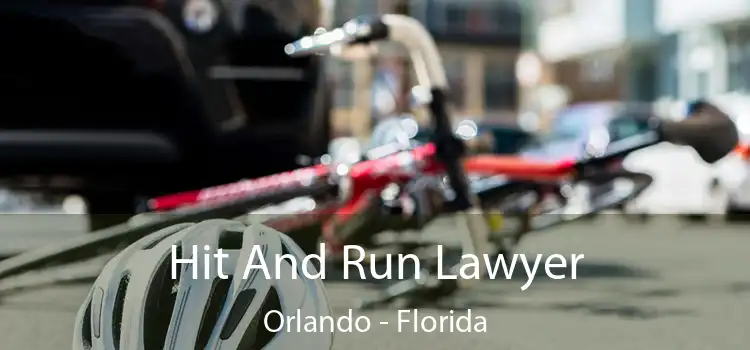 Hit And Run Lawyer Orlando - Florida