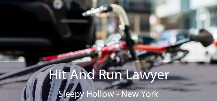 Hit And Run Lawyer Sleepy Hollow - New York