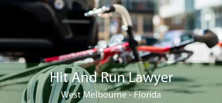 Hit And Run Lawyer West Melbourne - Florida