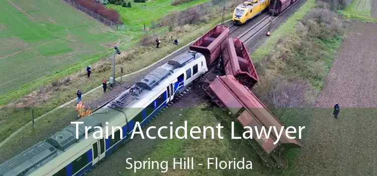 Train Accident Lawyer Spring Hill - Florida