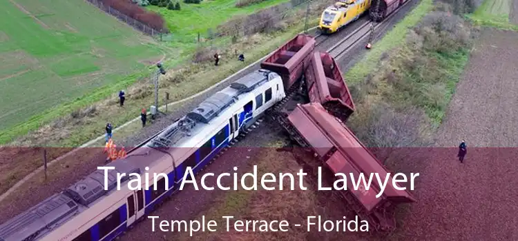 Train Accident Lawyer Temple Terrace - Florida