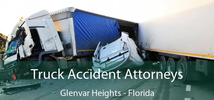 Truck Accident Attorneys Glenvar Heights - Florida