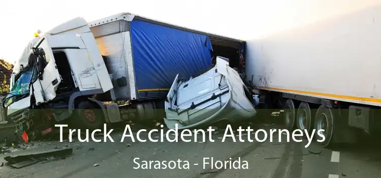 Truck Accident Attorneys Sarasota - Florida