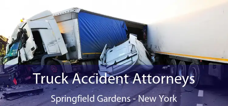 Truck Accident Attorneys Springfield Gardens - New York