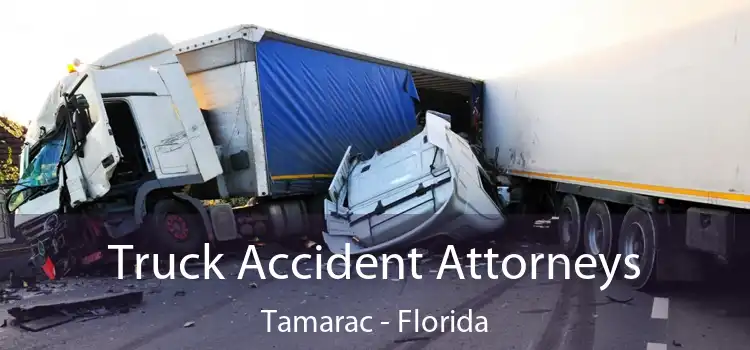 Truck Accident Attorneys Tamarac - Florida