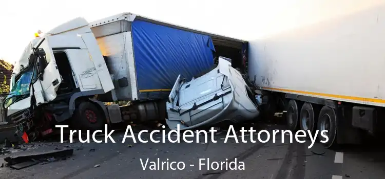 Truck Accident Attorneys Valrico - Florida