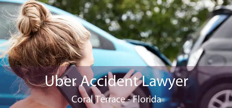 Uber Accident Lawyer Coral Terrace - Florida