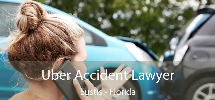 Uber Accident Lawyer Eustis - Florida