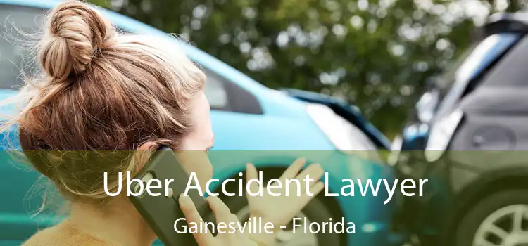 Uber Accident Lawyer Gainesville - Florida