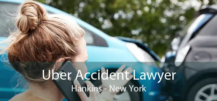 Uber Accident Lawyer Hankins - New York